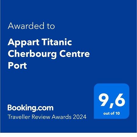 Appart Titanic Cherbourg Centre Port Eksteriør bilde