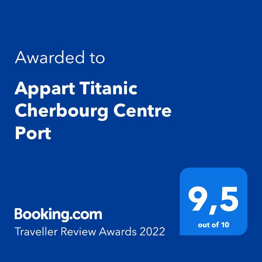 Appart Titanic Cherbourg Centre Port Eksteriør bilde